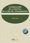 LA DISOLUCIÓN DE LA POLÍTICA EN LA ERA DEL POSHUMANISMO