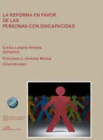 La Reforma en Favor de las Personas con Discapacidad