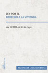 LEY POR EL DERECHO A LA VIVIENDA. LEY 12/2023, DE 24 DE MAYO.