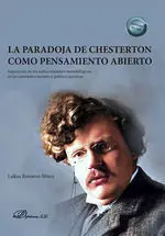 La Paradoja de Chesterton Como Pensamiento Abierto