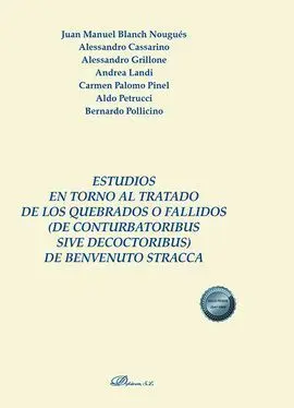 Estudios en Torno Al Tratado de los Quebrados o Fallidos (De Conturbatoribus Siv