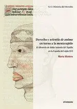 Derecho y Scientia de Anima en Torno a la Mentecaptio