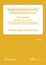 Responsabilidad Civil Extracontractual. Parte General