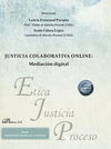 JUSTICIA COLABORATIVA ONLINE: MEDIACIÓN DIGITAL