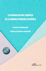 La Organización Jurídica de la Administración Española