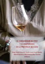 El Consumidor de Vino y el Enoturismo en la Provincia de Cádiz