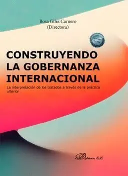 Construyendo la Gobernanza Internacional