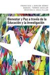 BIENESTAR Y PAZ A TRAVÉS DE LA EDUCACIÓN Y LA INVESTIGACIÓN