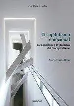 El Capitalismo Emocional. De Eva Illouz a los Teóricos del Biocapitalismo