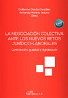 LA NEGOCIACIÓN COLECTIVA ANTE LOS NUEVOS RETOS JURÍDICO-LABORALES