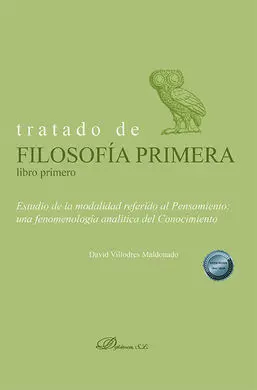 Tratado de Filosofía Primera. Libro Primero. Estudio de la Modalidad Referido Al
