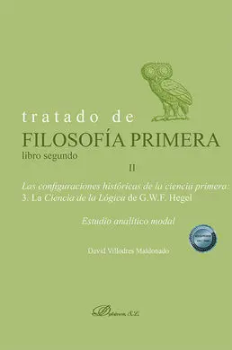 Tratado de Filosofía Primera. Libro Segundo. Las Configuraciones Históricas de L