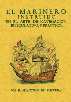 El Marinero Instruido en el Arte de Navegación Esp