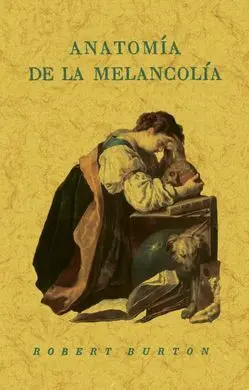Anatomía de la Melancolía