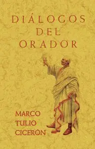 Diálogos del Orador