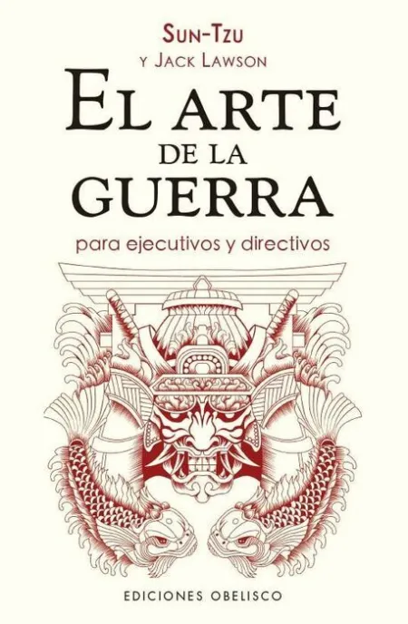 El Arte de la Guerra para Ejecutivos y Directivos (N. e. )