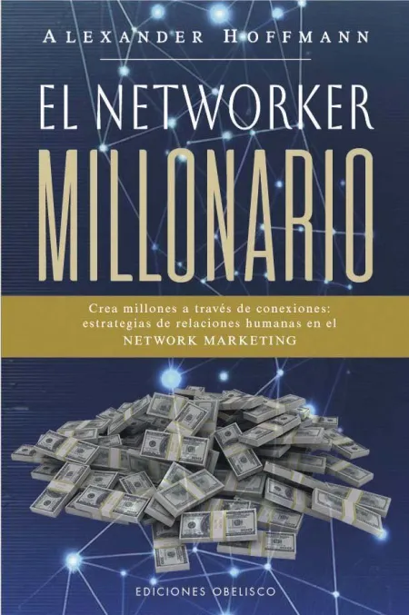Networker Millonario, el