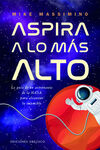 ASPIRA A LO MAS ALTO
