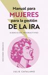 MANUAL PARA MUJERES PARA LA GESTIÓN DE LA IRA