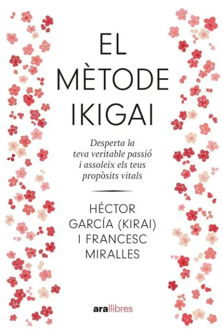 El Mètode Ikigai. Ne 2024