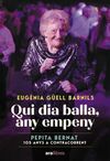 QUI DIA BALLA, ANY EMPENY