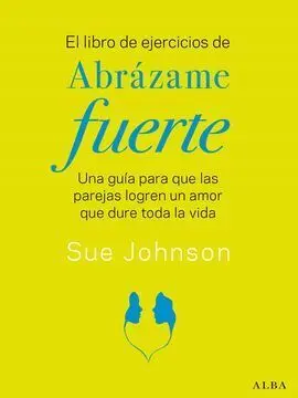 Libro de Ejercicios de Abrázame Fuerte, el