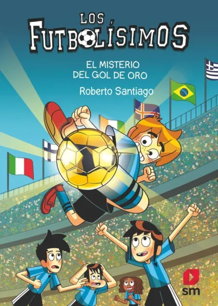 Los Futbolísimos 25. El Misterio del Gol de Oro