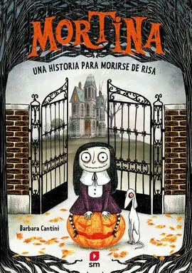 Mortina. 1 una Historia para Morirse de Risa