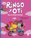 RYO.3 RINGO Y OTI EN LA GRAN CIUDAD