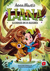 LIANA. LA DANZA DE LA ALEGRÍA