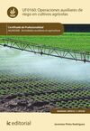 OPERACIONES AUXILIARES DE RIEGO EN CULTIVOS AGRÍCOLAS. AGAX0208 - ACTIVIDADES AU