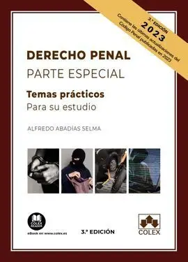 Derecho Penal Parte Especial. Temas Prácticos para