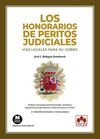 HONORARIOS DE PERITOS JUDICIALES. VÍAS LEGALES PAR