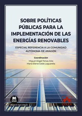 Sobre Políticas Públicas para la Implementación de las Energías Renovables