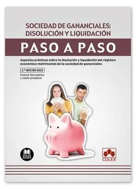 Sociedad de Gananciales: Disolución y Liquidación.