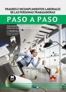 Fraudes e Incumplicientos Laborales de las Personas Trabajadoras. Paso a Paso 20