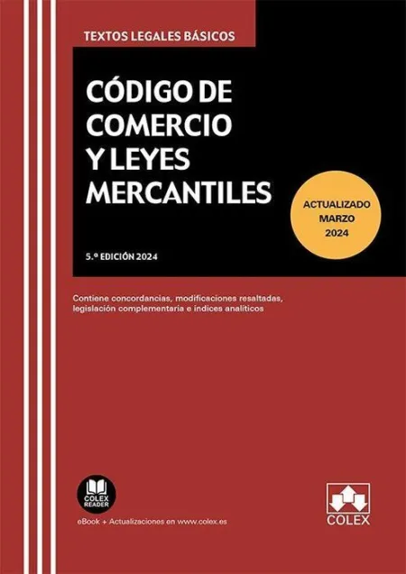 Código de Comercio y Leyes Mercantiles 2024
