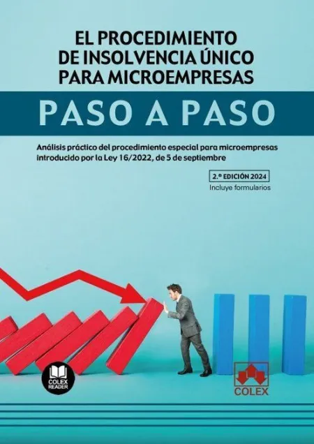 El Procedimiento de Insolvencia Unico para Microempresas. Paso a Paso