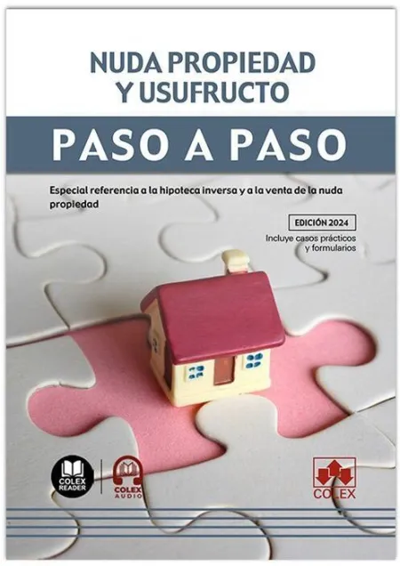 Nuda Propiedad y Usufructo. Paso a Paso.
