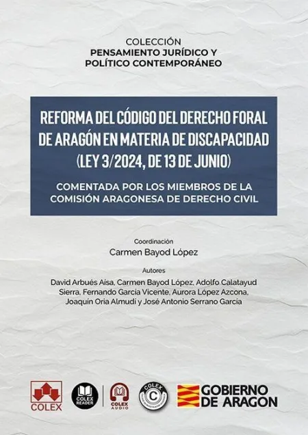Reforma del Codigo del Derecho Foral de Aragon en Materia de Discapacidad Ley 3/2024 de J3 de Junio