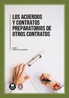 LOS ACUERDOS Y CONTRATOS PREPARATORIOS DE OTROS CONTRATOS