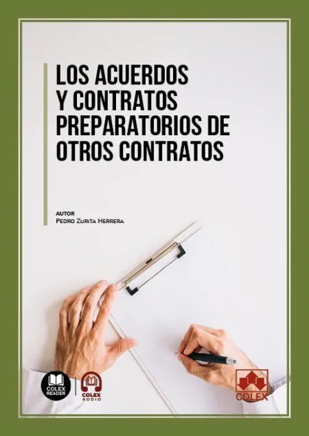 Los Acuerdos y Contratos Preparatorios de Otros Contratos