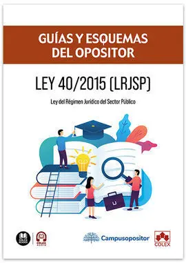 Ley 40/2015, de 1 de Octubre Guías y Esquemas del Opositor