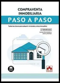 Compraventa Inmobiliaria. Paso a Paso 2025.