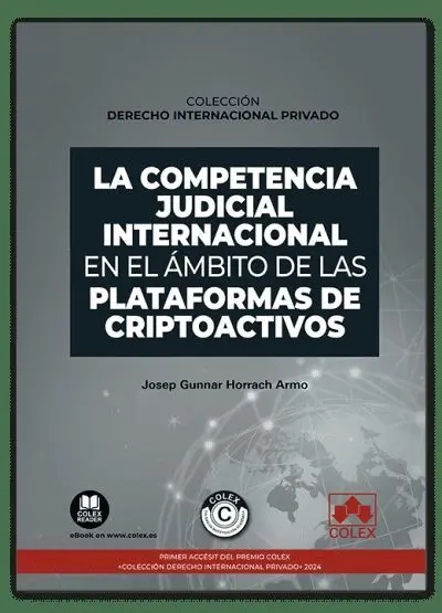 La Competencia Judicial Internacional en el Ámbito de las Plataformas de Criptoa