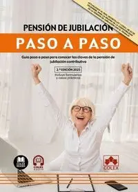 Pensión de Jubilación. Paso a Paso 2025.