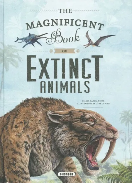 El Magnífico Libro de los Animales Extinguidos