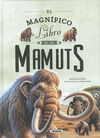 EL MAGNIFICO LIBRO DE LOS     MAMUTS