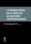 LA PRUEBA PENAL EN EL PROCESO ACUSATORIO CONTEMPORÁNEO