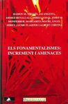 FONAMENTALISMES.INCREMENTS I AMENACES